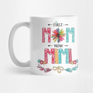 First Mom Now Mimi Wildflowers Happy Mothers Day Mug